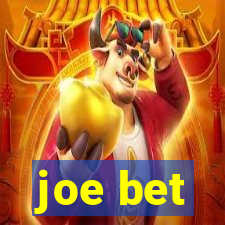 joe bet